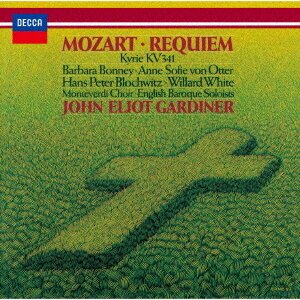 John Eliot Gardiner, Barbara Bonney, Anne Sophie von Otter, English Baroque Soloists & Monteverdi Choir - Requiem, Kyrie Kv 341 (Japan Edition, 2022 Reissue)