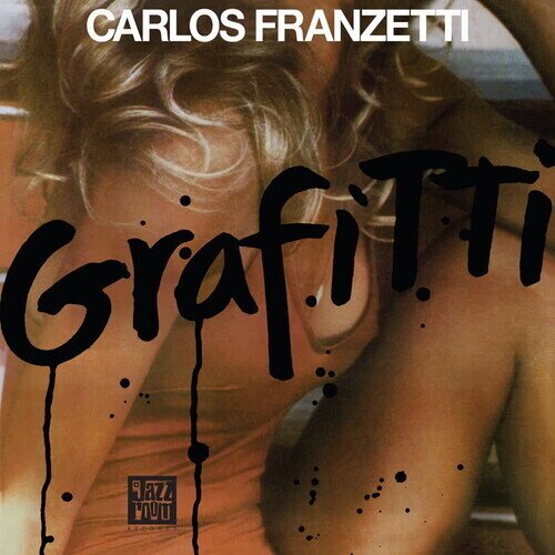 Carlos Franzetti - Graffiti 2022 Reissue, LP