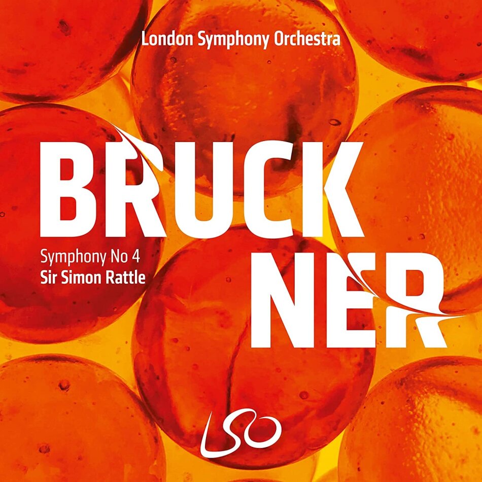 Anton Bruckner (1824-1896), Sir Simon Rattle & London Symphony Orchestra - Symphony No. 4 2 SACDs