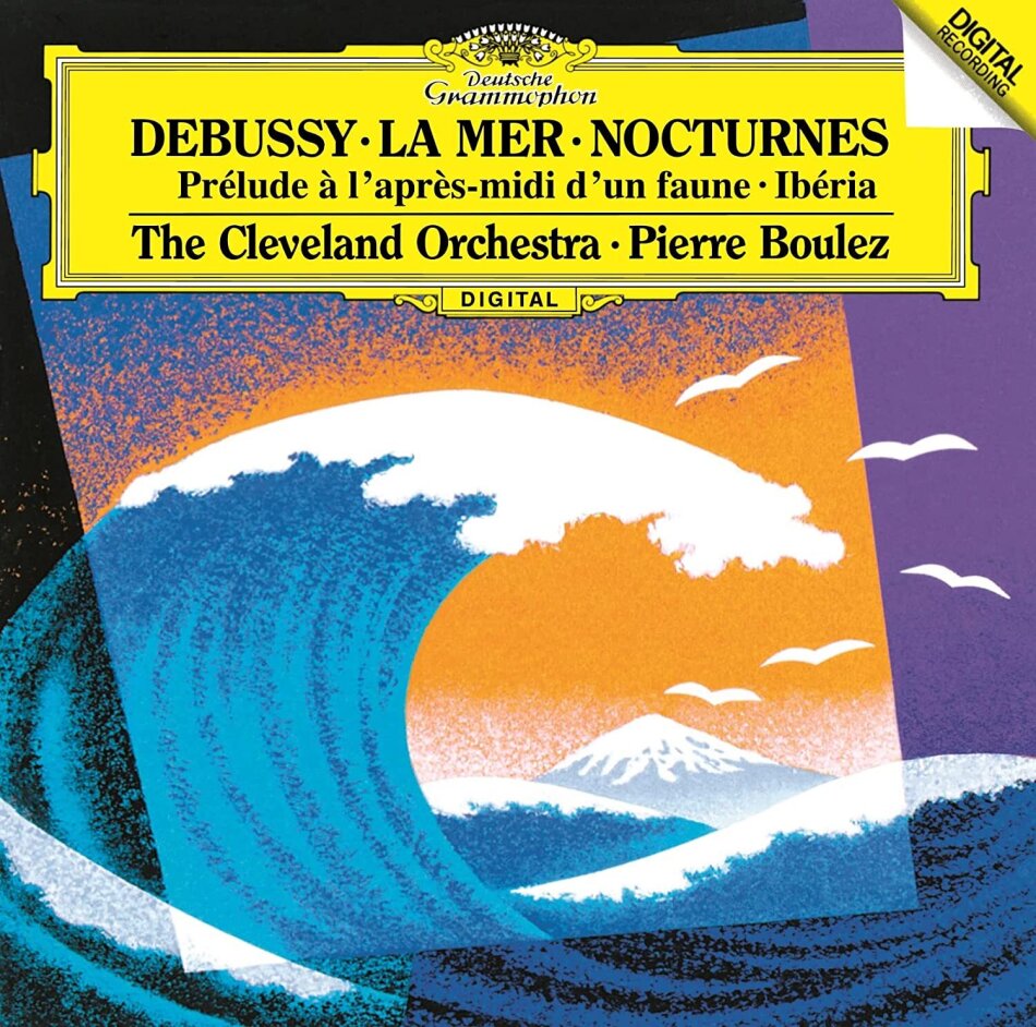 Claude Debussy (1862-1918), Pierre Boulez (*1925) & The Cleveland Orchestra - La Mer, Nocturnes, Prélude à l'après-midi d'un faune - Iberia Japan Edition, 2022 Reissue