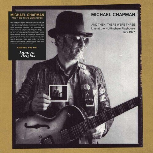 Michael Chapman - & Then There Were Three 2 LP