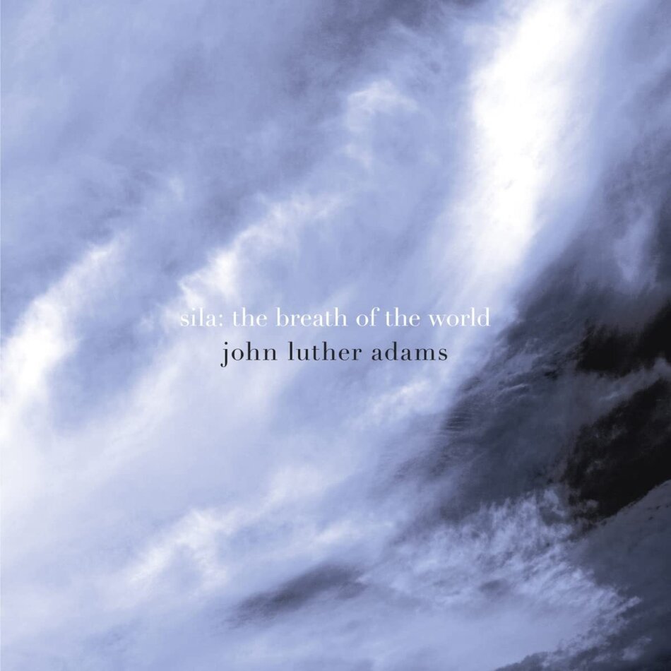 The Crossing (Chor), Jack Quartet & John Luther Adams (*1953) - Sila: The Breath of the World