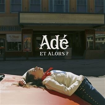 ADE - Et Alors