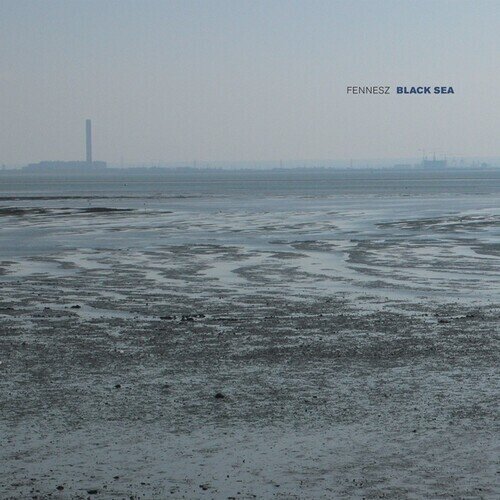 Fennesz - Black Sea 2022 Reissue, 10" Maxi