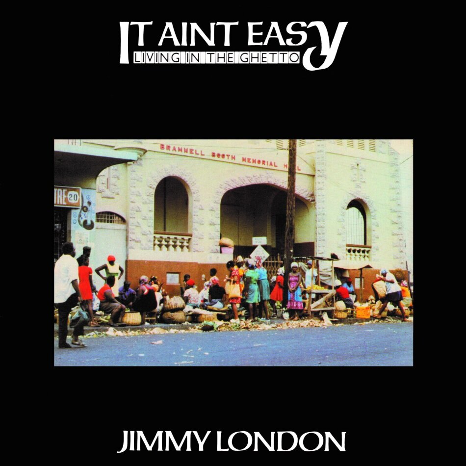 Jimmy London - It Ain’t Easy Living In The Ghetto 2022 Reissue, Burning Sounds, LP