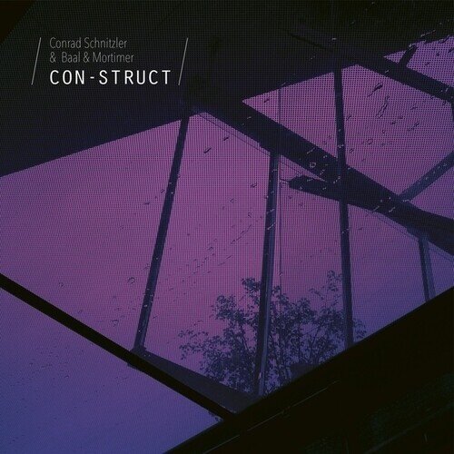 Conrad Schnitzler, Baal & Mortimer - Con-Struct