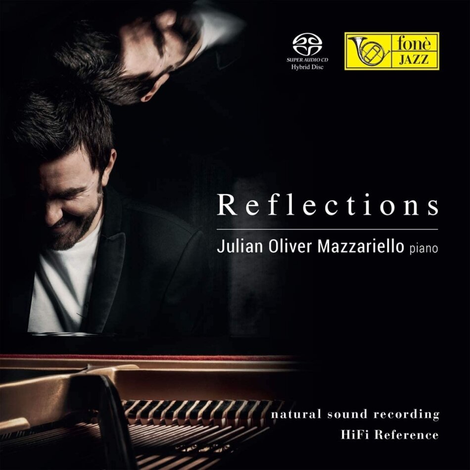 Julian Oliver Mazzariello - Reflections SACD