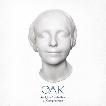 Oak - The Quiet Rebellion Of Compromise