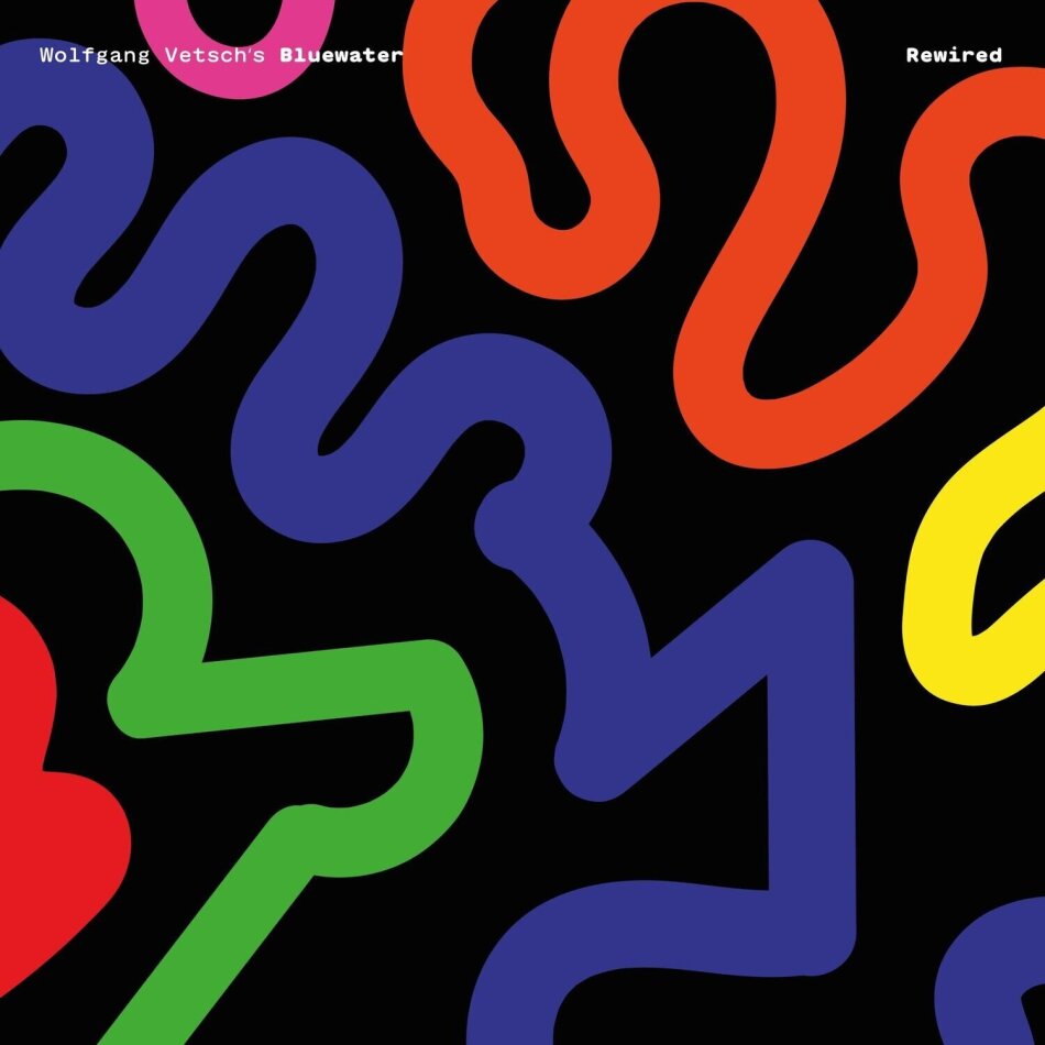 Wolfgang Vetsch's Bluewater - Rewired