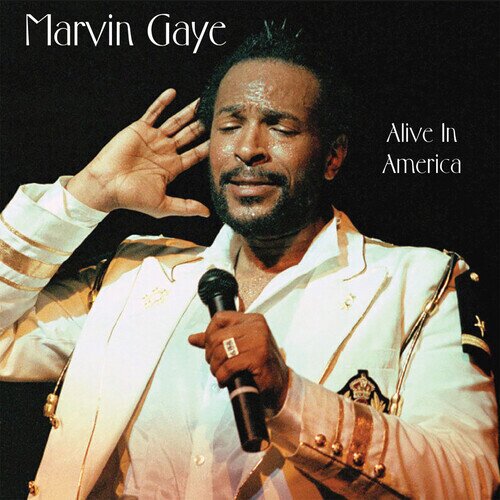 Marvin Gaye - Alive In America 2022 Reissue, Renaissance, Bonustrack