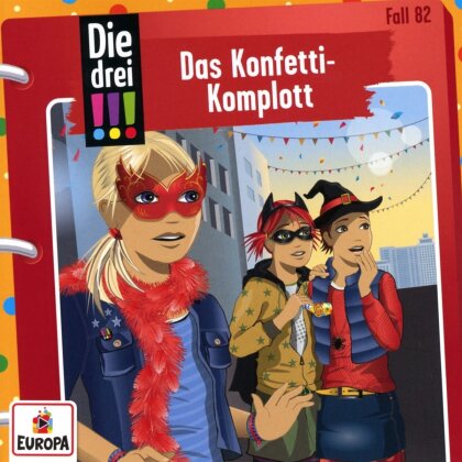 Die Drei !!! - Folge 82: Das Konfetti-Komplott