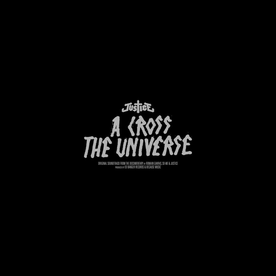 Justice (Electro) - A Cross The Universe (Live) 2022 Reissue, Because Music, 2 LPs