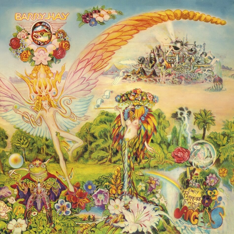 Barry Hay - Only Parrots Frogs & Angels 2022 Reissue