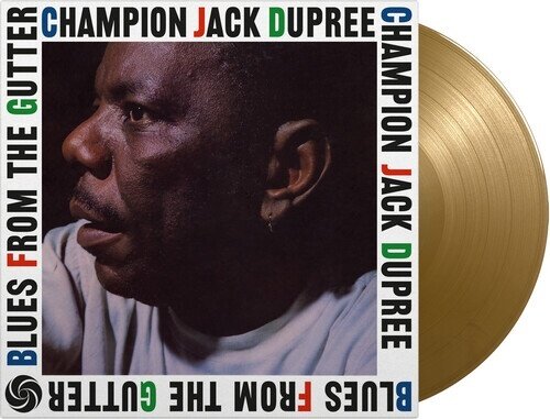 Champion Jack Dupree - Blues From The Gutter 2022 Reissue, Music On Vinyl, Limited to 1000 Copies, Gold Vinyl, LP