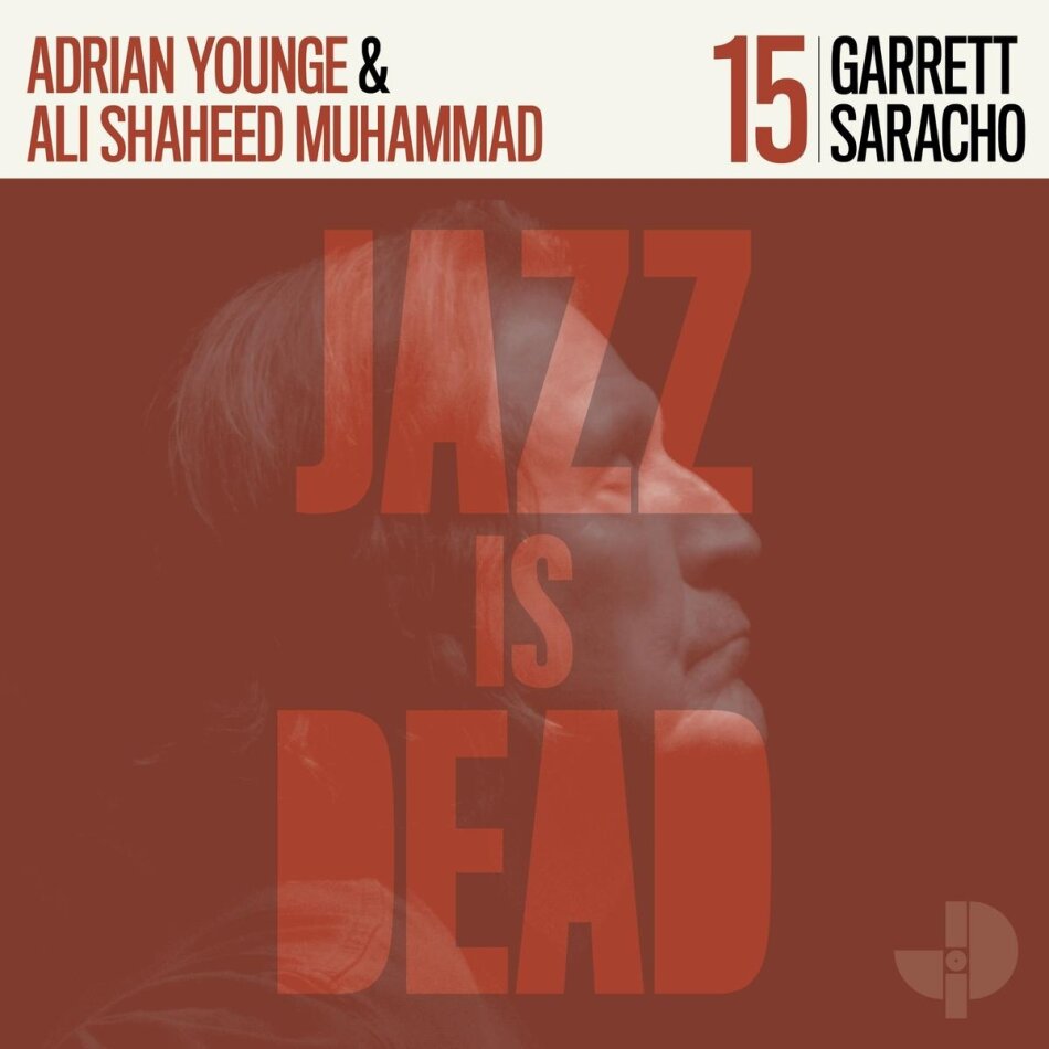 Adrian Younge, Ali Shaheed Muhammad & Garrett Saracho - Jazz Is Dead 015