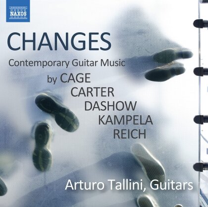 John Cage (1912-1992), Carter, James Dashow (*1944), Kampela, Steve Reich (*1936), &hellip; - Changes - Contemporary Guitar Music