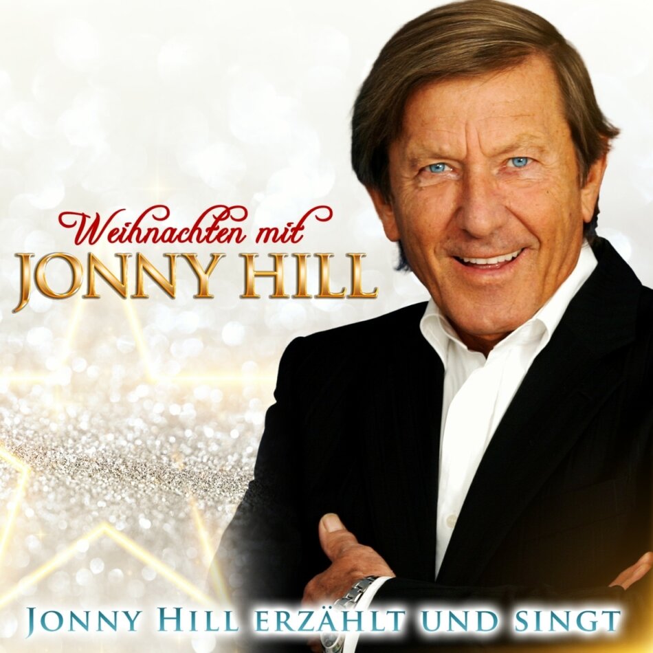 Johnny Hill - Weihnachten mit Jonny Hill - Jonny Hill erzählt un