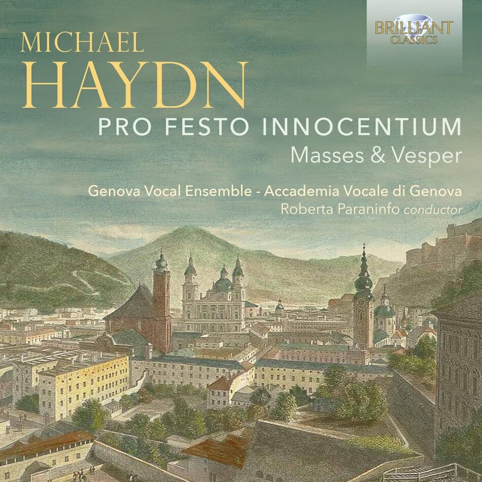 Genova Vocal Ensemble - Accademia Vocale di Genova, Michael Haydn (1737-1806) & Roberto Paraninfo - Pro Festo Innocentium