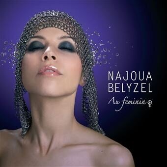 Najoua Belyzel - Au Feminin 2022 Reissue, Remastered