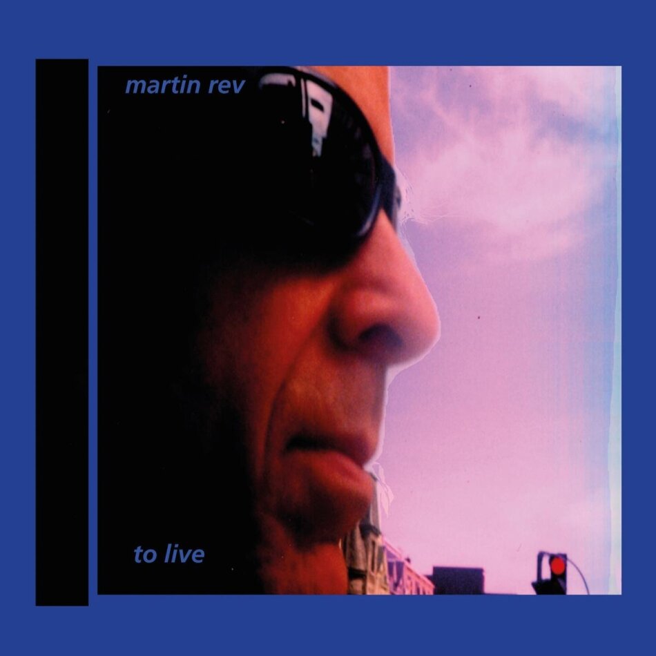 Martin Rev (Suicide) - To Live Bureau B, 2022 Reissue