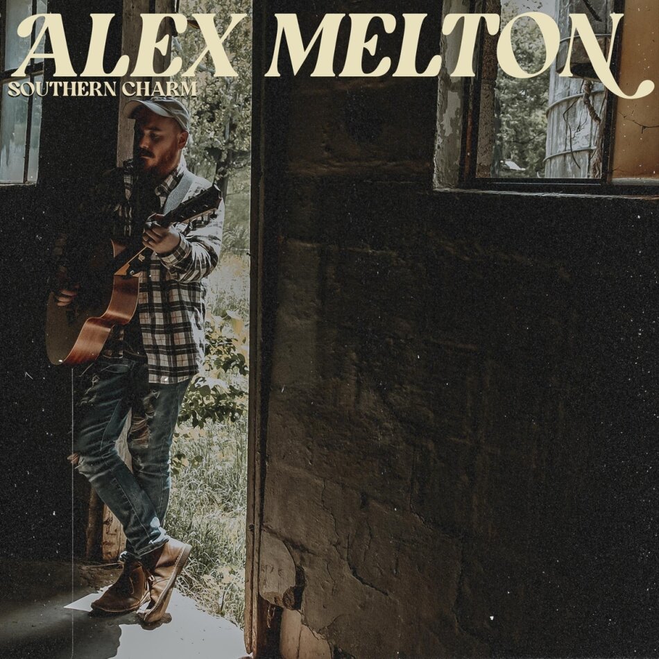 Alex Melton - Southern Charm LP
