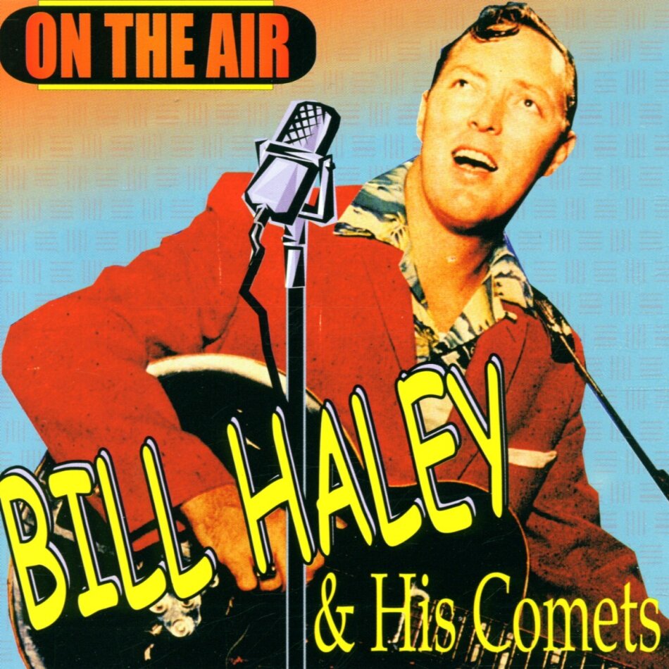 Bill Haley - On The Air 2022 Reissue