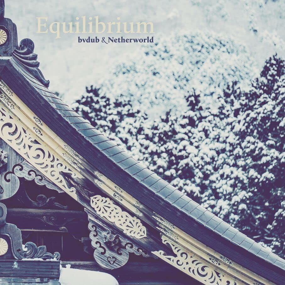 Bvdub & Netherworld - Equilibrium Digipack, Limited Edition
