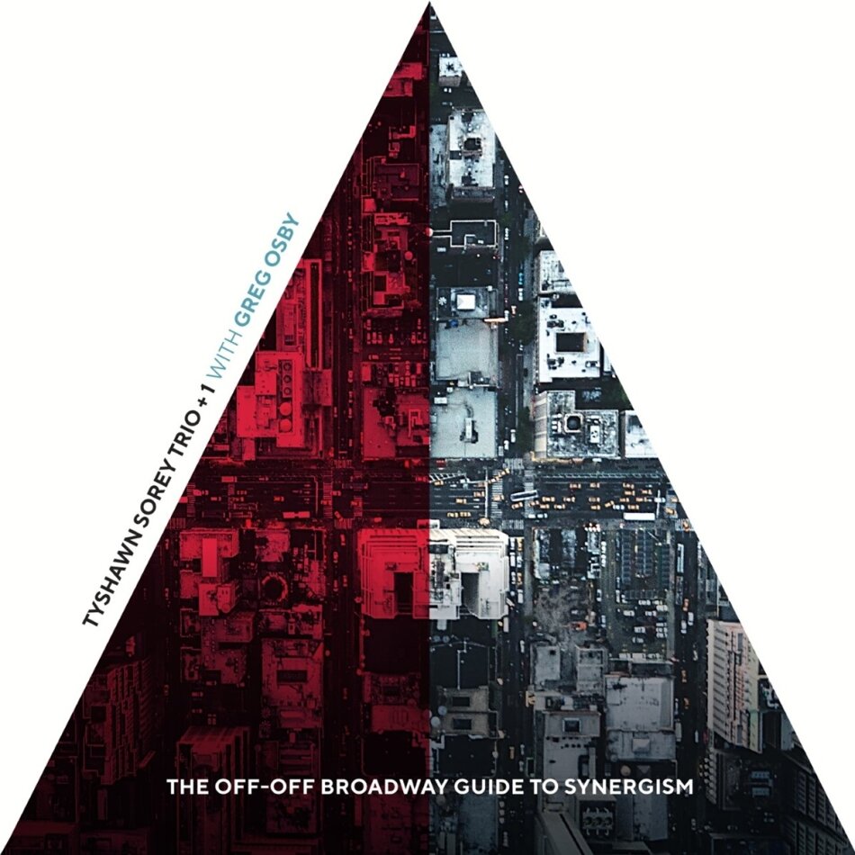 Tyshawn Sorey & Greg Osby - The Off-Off Broadway Guide To Synergism 3 CDs