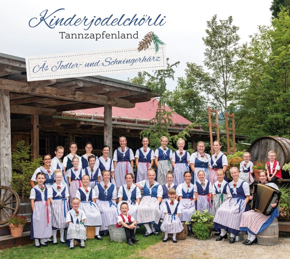 Kinderjodelchörli Tannzapfenland - Äs Jodler- und Schwingerhärz