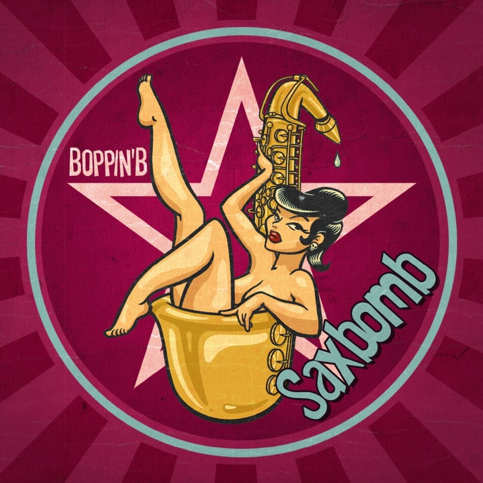 Boppin' B - Saxbomb LP