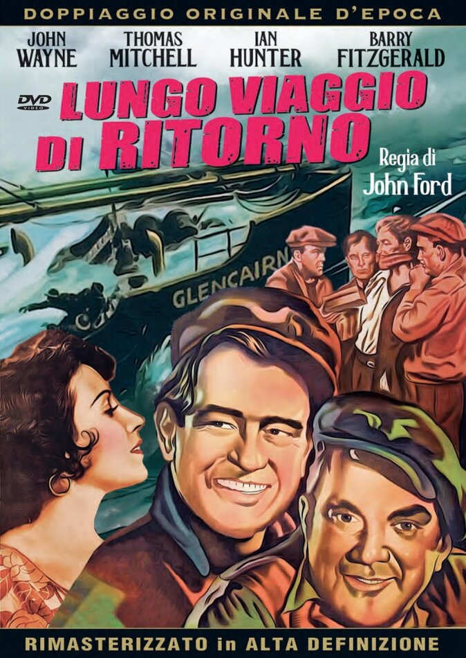 Lungo viaggio di ritorno (1940) Doppiaggio Originale d'Epoca, n/b, Riedizione, Versione Rimasterizzata