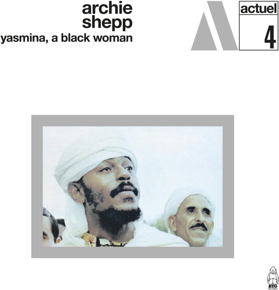 Archie Shepp - Yasmina, A Black Woman 2023 Reissue, Membran