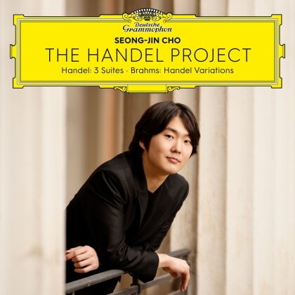Seong-Jin Cho, Georg Friedrich H&auml;ndel (1685-1759) & Johannes Brahms (1833-1897) - Handel Project: Handel-Suites & Brahms-Variations