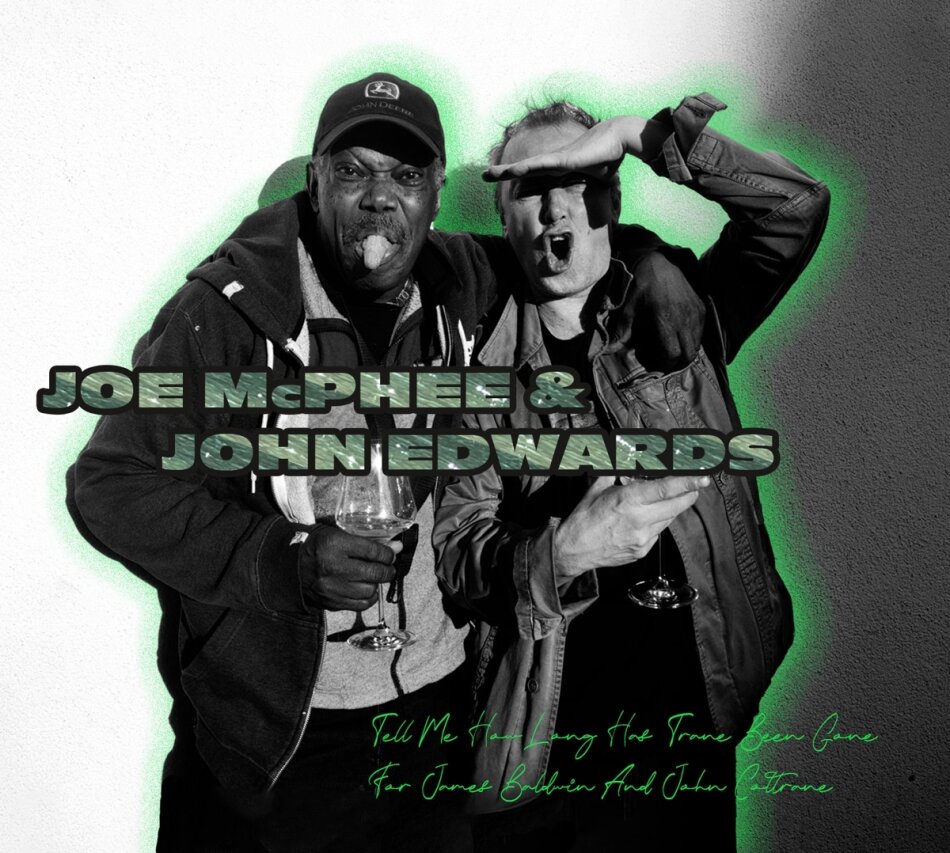 Joe McPhee & John Edwards - Tell Me How Long Has Trane Been Gone