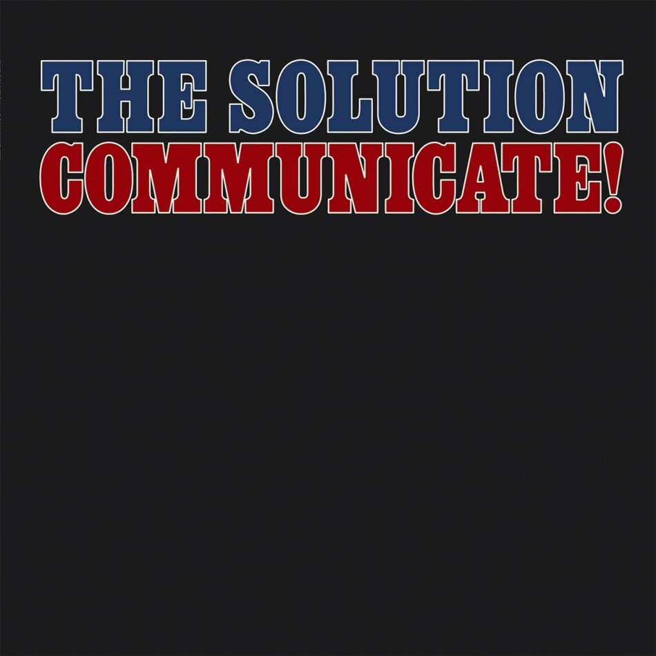 The Solution - Communicate 2023 Reissue, LP