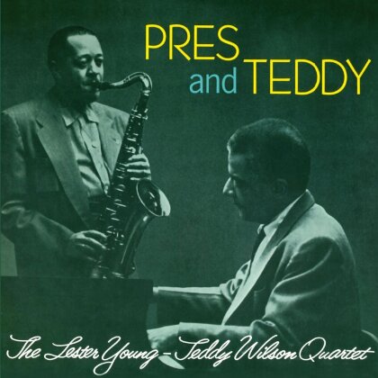 Lester Young & Teddy Wilson - Pres & Teddy - + Bonustracks