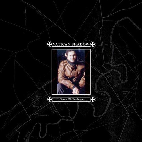 Vatican Shadow (Dominick Fernow) - Ghosts Of Chechnya 2023 Reissue, Remastered, LP