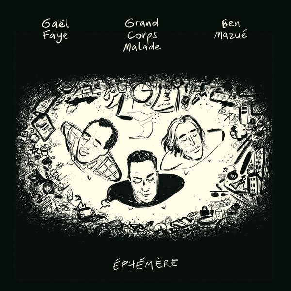 Grand Corps Malade, Ben Mazué & Gael Faye - Éphémère LP