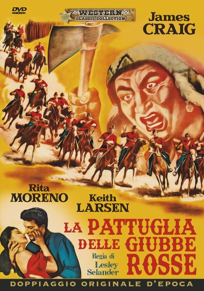 La pattuglia delle giubbe rosse (1953) Western Classic Collection, Doppiaggio Originale d'Epoca