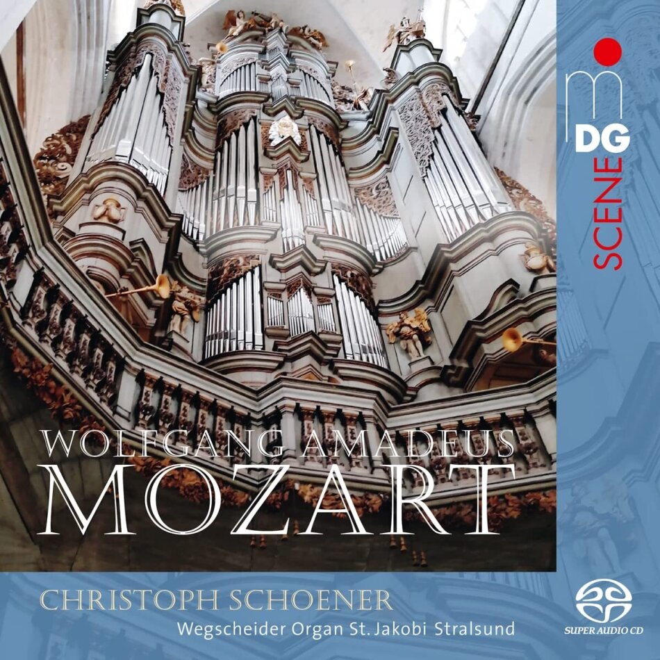 Wolfgang Amadeus Mozart (1756-1791) & Christoph Schoener - Wegscheider Organ St. Jakobi Stralsund Hybrid SACD