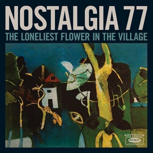 Nostalgia 77 - Loneliest Flower In The Village LP