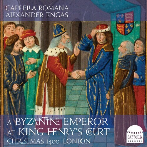Cappella Romana & Alexander Lingas - Byzantine Emperor Hybrid SACD