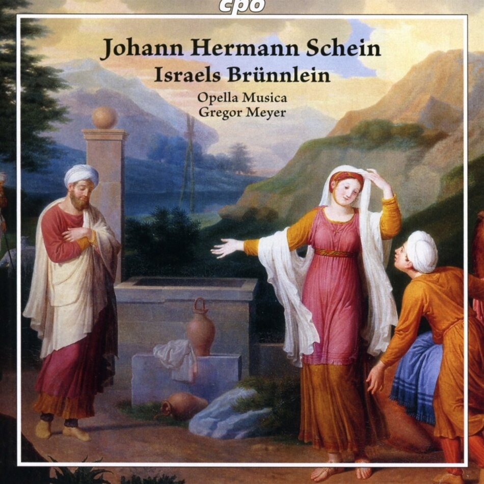 Johann Hermann Schein (1586-1630), Gregor Meyer & Opella Musica - Israels Brünnlein 2 CDs