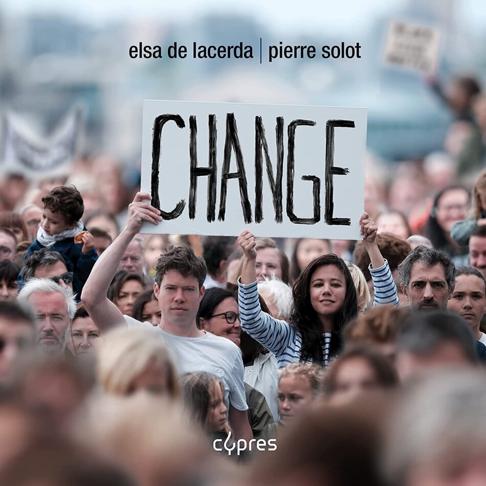 Elsa de Lacerda, Pierre Solot, Harold Noben, Jean-Luc Fafchamps, Benoît Mernier, … - Change