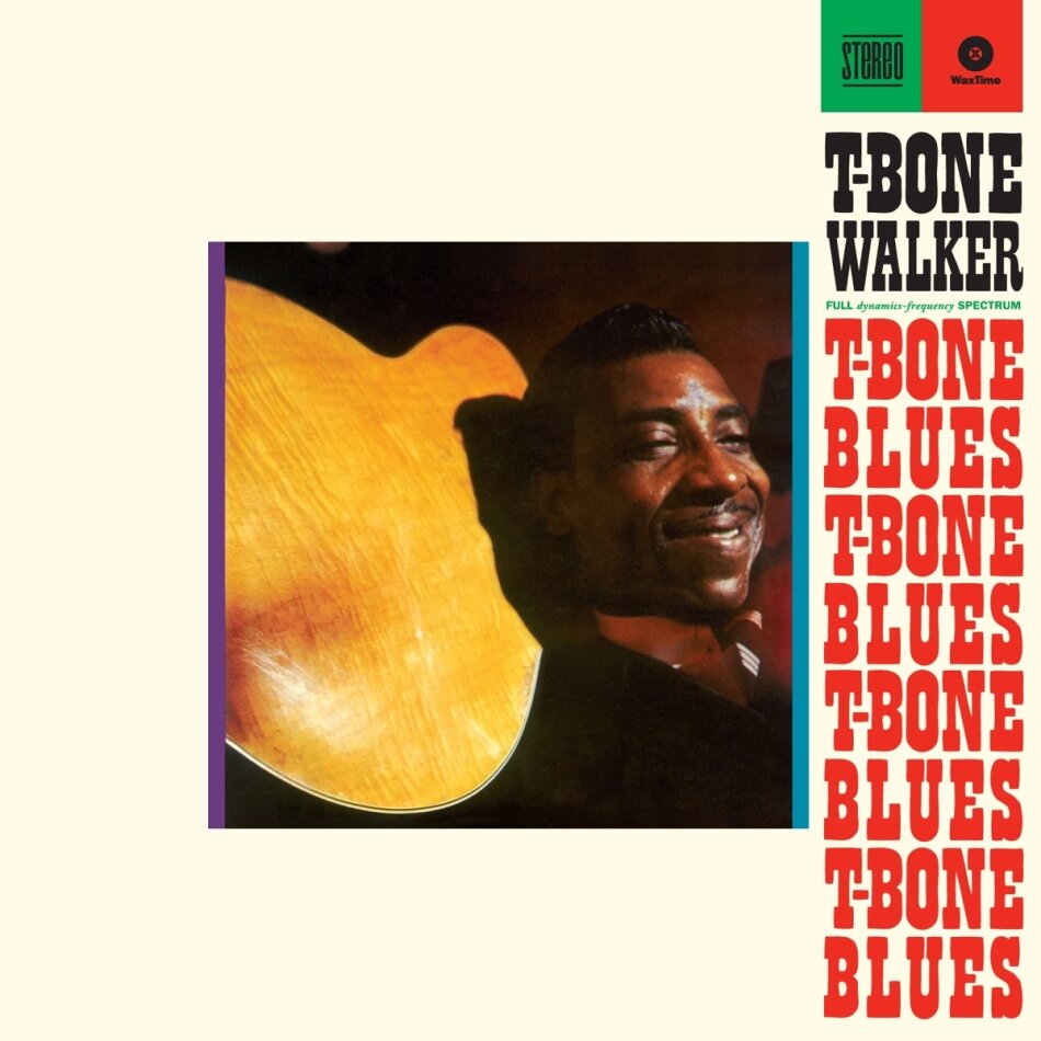 T-Bone Walker - T-Bone Blues Wax Time, Bonus Tracks, 2023 Reissue, Limited Edition, LP