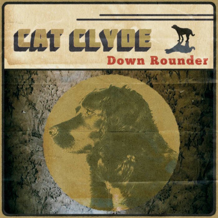Cat Clyde - Down Rounder LP