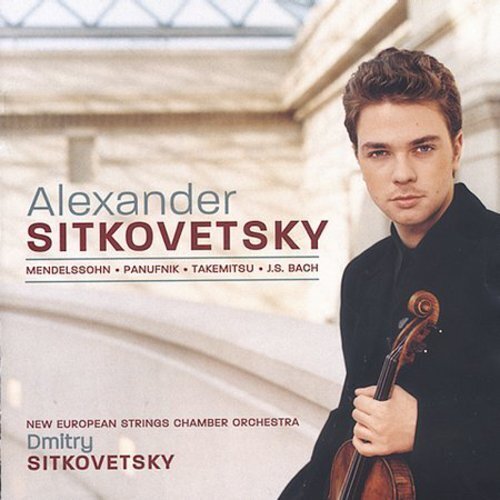 New European Strings Chamber Orchestra, Felix Mendelssohn-Bartholdy (1809-1847), Andrzej Panufnik, Toru Takemitsu (1930-1996), … - Violin Concertos