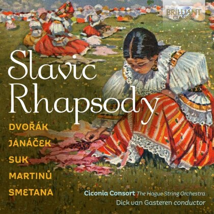 Ciconia Consort, Antonin Dvor&aacute;k (1841-1904), Leos Jan&aacute;cek (1854-1928), Josef Suk (1874-1935), &hellip; - Slavic Rhapsody