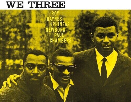 Roy Haynes, Phineas Newborn & Paul Chambers - We Three LP