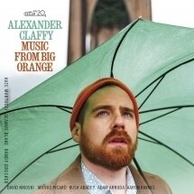 Alexander Claffy - Music From Big Orange Orange Vinyl, LP